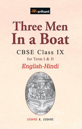 Arihant Three Men in a Boat (Jerome K. Jerome) E/H Class IX